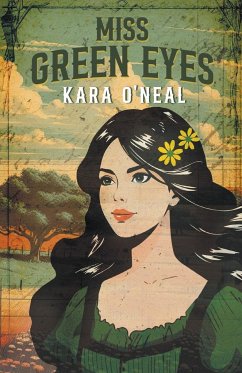 Miss Green Eyes - O'Neal, Kara