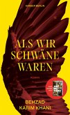 Als wir Schwäne waren (eBook, ePUB)