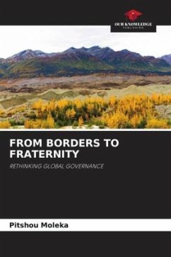 FROM BORDERS TO FRATERNITY - Moleka, Pitshou