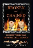 Broken and Chained
