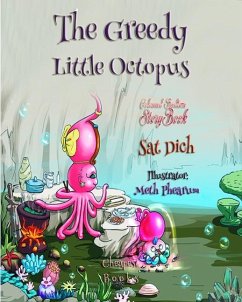 The Greedy Little Octopus - Dich, Sat