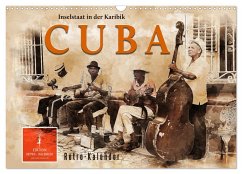 Cuba - Inselstaat in der Karibik (Wandkalender 2025 DIN A3 quer), CALVENDO Monatskalender