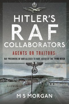 Hitler's RAF Collaborators - Morgan, M S