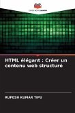 HTML élégant : Créer un contenu web structuré