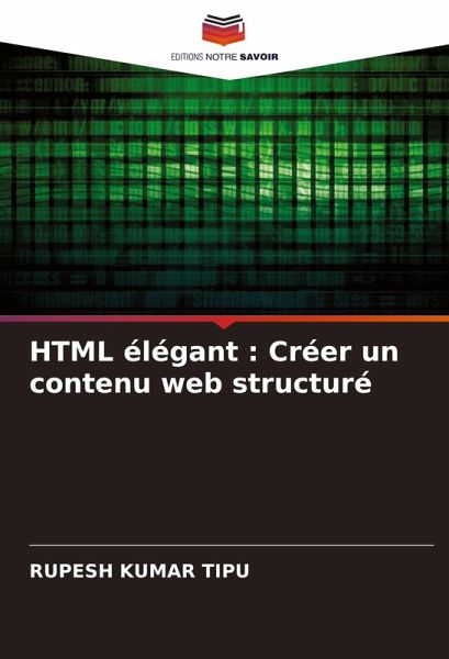 HTML élégant : Créer un contenu web structuré
