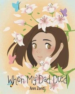 When My Dad Died - Zenti, Ann