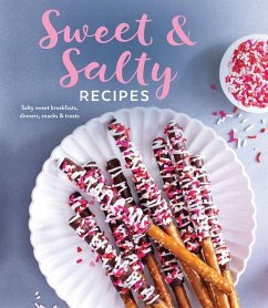Sweet & Salty Recipes - Publications International Ltd