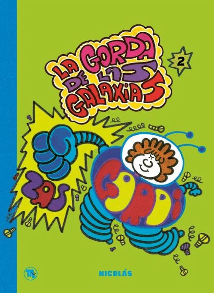 Gorda De Las Galaxias 2