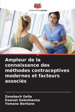 Ampleur de la connaissance des méthodes contraceptives modernes et facteurs associés - Gella, Zenebech;Gebrehanna, Ewenat;Berhane, Yemane