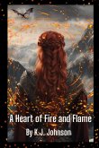 A Heart of Fire and Flame