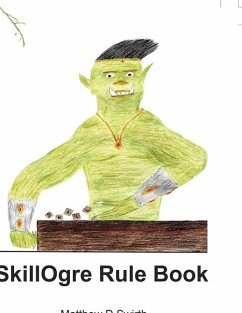 SkillOgre Rule Book - D Swirth, Matthew