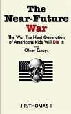 The Near Future War