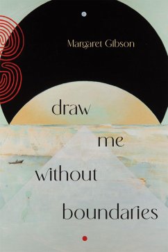 Draw Me without Boundaries (eBook, ePUB) - Gibson, Margaret