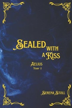 Sealed with a Kiss - Stoll, Serena