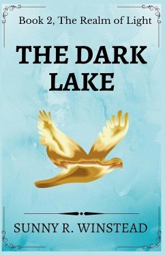 The Dark Lake - Winstead, Sunny R.