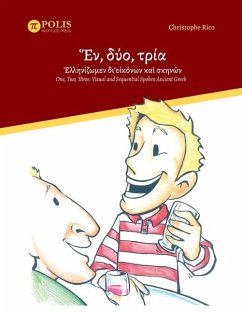 Ἕν, δύο, τρία· Ἑλληνίζωμεν δι'εἰκόνων καὶ σκηνῶν - Rico, Christophe