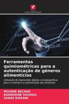 Ferramentas quimiométricas para a autenticação de géneros alimentícios - Nechar, Mounir;Souhail, Badredine;Bikrani, Sanae