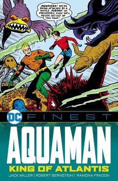 DC Finest: Aquaman: The King of Atlantis - Miller, Jack; Bernstein, Robert