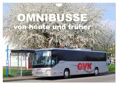 Omnibusse von heute und früher (Wandkalender 2025 DIN A4 quer), CALVENDO Monatskalender