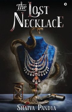 The Lost Necklace - Shaiva Pandya