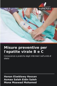 Misure preventive per l'epatite virale B e C - Hassan, Hanan Elzeblawy;Saleh, Asmaa Salah Eldin;Mohamed, Mona Moawad