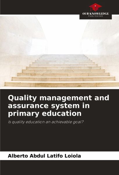 Quality management and assurance system in primary education Quality management and assurance system in primary education