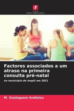 Factores associados a um atraso na primeira consulta pré-natal - Andialou, M. Ouologuem