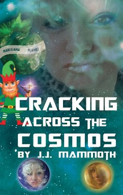 Cracking Across the Cosmos - Mammoth, J. J.