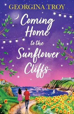 Coming Home to the Sunflower Cliffs - Georgina Troy