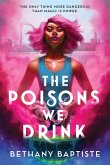The Poisons We Drink The Poisons We Drink