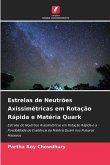 Estrelas de Neutrões Axissimétricas em Rotação Rápida e Matéria Quark