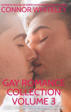 Gay Romance Collection Volume 3 - Whiteley, Connor