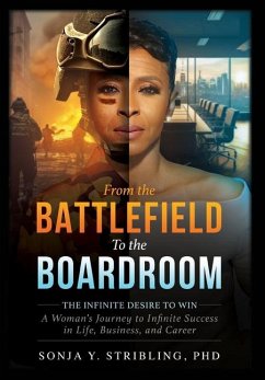 From the Battlefield To the Boardroom - Stribling, Sonja Y