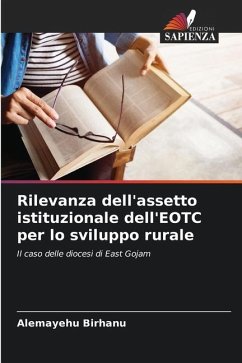 Rilevanza dell'assetto istituzionale dell'EOTC per lo sviluppo rurale - Birhanu, Alemayehu