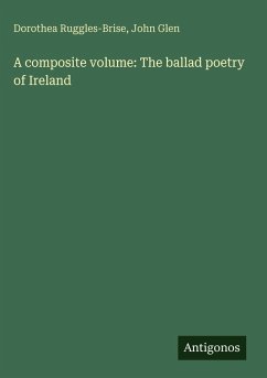 Cover A composite volume: The ballad poetry of Ireland