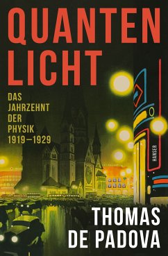 Quantenlicht (eBook, ePUB) - de Padova, Thomas