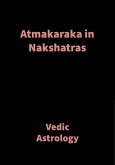 Atmakaraka in Nakshatras (eBook, ePUB) Atmakaraka in Nakshatras (eBook, ePUB)
