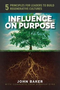 Influence On Purpose (eBook, ePUB) - Baker, John