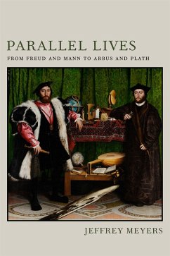 Parallel Lives (eBook, ePUB) - Meyers, Jeffrey Parallel Lives (eBook, ePUB) - Meyers, Jeffrey