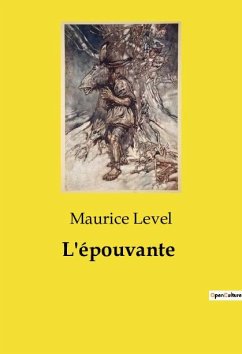 L'épouvante - Level, Maurice