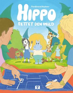 Hippo rettet den Wald - Auhser, Ferdinand