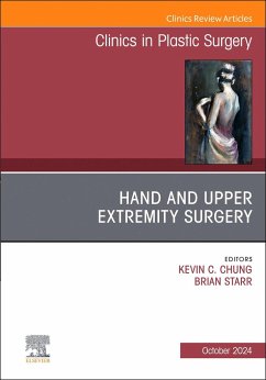 Hand and Upper Extremity Surgery, an Issue of Clinics in Plastic Surgery