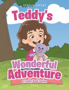 Teddy's Wonderful Adventure - Jafari, Arnika