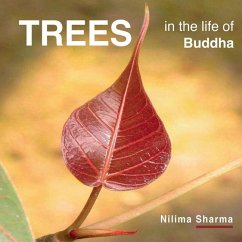 TREES in the life of Buddha - Nilima Sharma