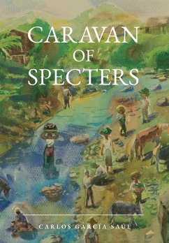 Caravan of Specters - García Saúl, Carlos