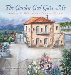 The Garden God Gave Me - DiVito, Angela C; Coumas, Pamela