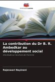 La contribution du Dr B. R. Ambedkar au développement social