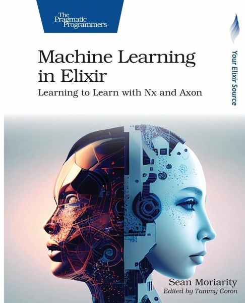 Machine Learning in Elixir Machine Learning in Elixir