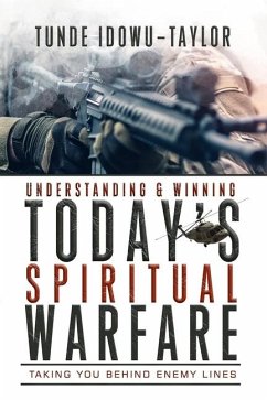 Understanding and Winning Today's Spiritual Warfare - Idowu-Taylor, Tunde