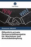 Öffentlich-private Partnerschaftsprojekte für Wachstum und Armutsbekämpfung